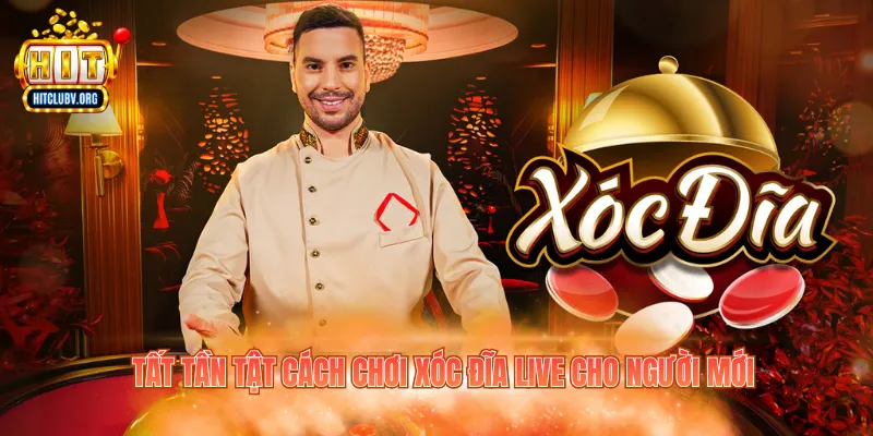 Tất tần tật cách chơi xóc đĩa live cho người mới